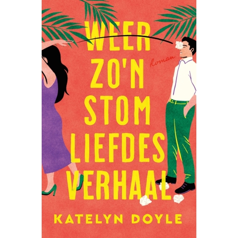 Weer zo&apos;n stom liefdesverhaal (Paperback)