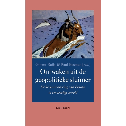 Ontwaken uit de geopolitieke sluimer (Paperback)