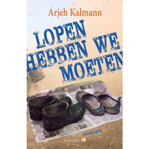 Lopen hebben we moeten (Paperback)