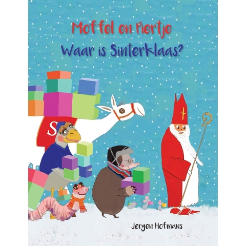 Moffel en Piertje Waar is Sinterklaas? en Moffel en Piertje en de bijzondere kerstboom (Hardback)