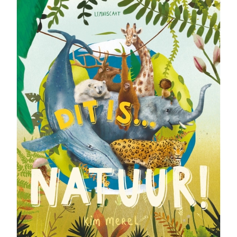 Dit is ... natuur! (Hardback)