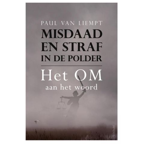 Misdaad en straf in de polder (Paperback)