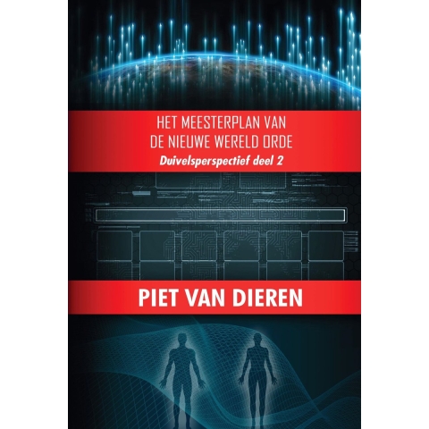 Het Meesterplan van de nieuwe wereld orde (Paperback)