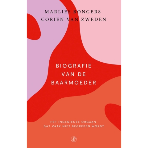 Biografie van de baarmoeder (Paperback)