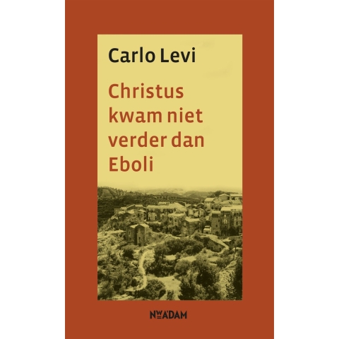 Christus kwam niet verder dan Eboli (Paperback)
