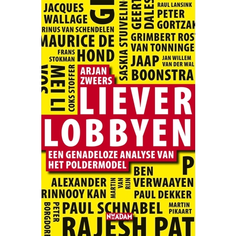 Liever lobbyen (Paperback)