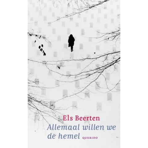 Allemaal willen we de hemel (Paperback)