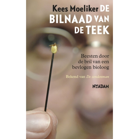 De bilnaad van de teek (Paperback)