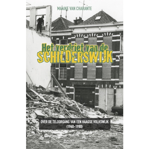Het verdriet van de Schilderswijk (Paperback)