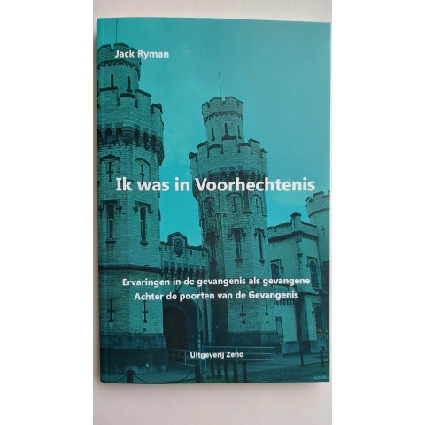 Ik was in Voorhechtenis (Paperback)