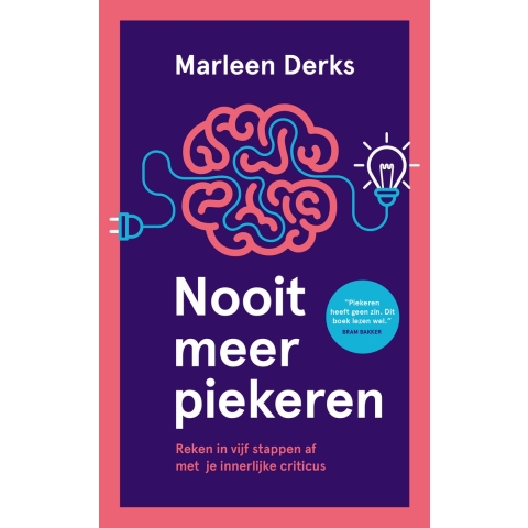 Nooit meer piekeren (Paperback)