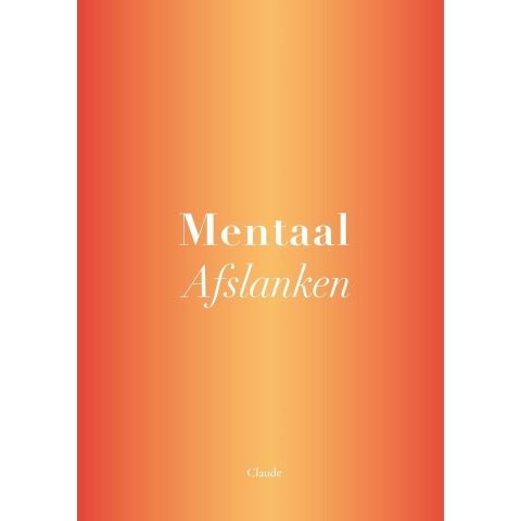 Mentaal Afslanken (Hardback)