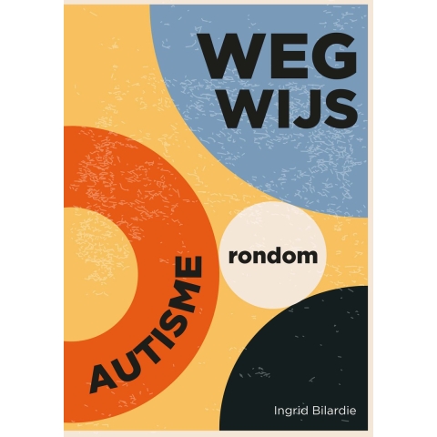 Wegwijs rondom autisme (Paperback)