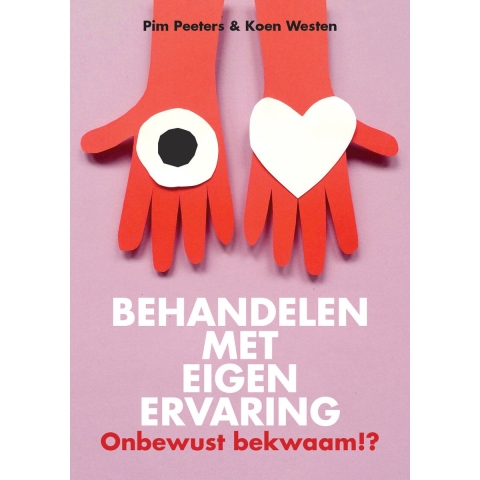 Behandelen met eigen ervaring (Paperback)