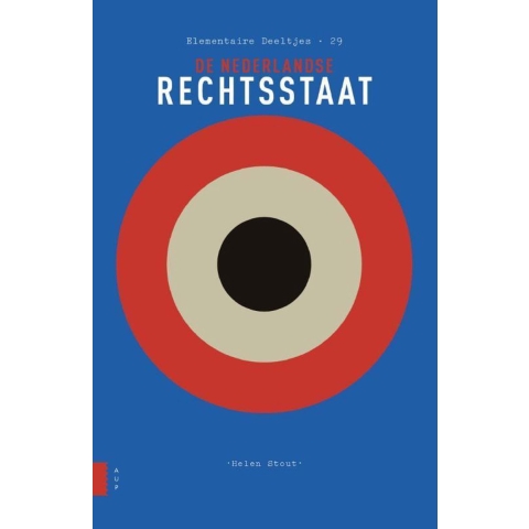 De Nederlandse rechtsstaat (Paperback)
