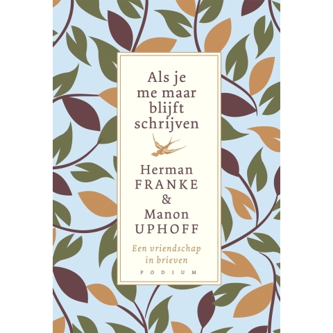 Als je me maar blijft schrijven (Paperback)