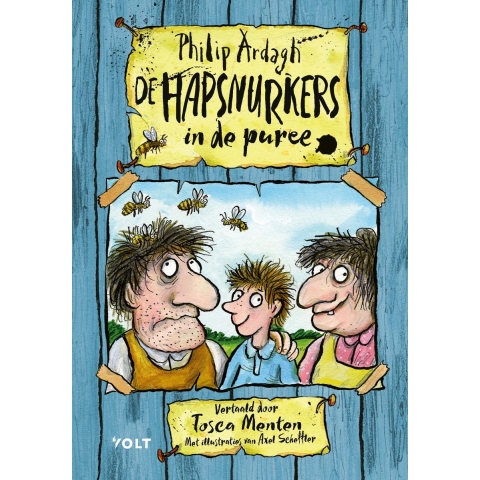 De Hapsnurkers in de puree (Hardback)