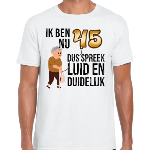 Cadeau T-shirt heren - leeftijd 45 jaar - wit - luid en duidelijk - verjaardagsfeest M -