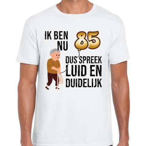 Cadeau T-shirt heren - leeftijd 85 jaar - wit - luid en duidelijk - verjaardagsfeest XL -