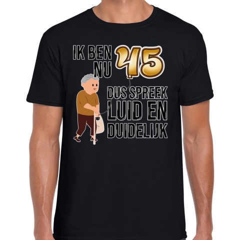 Cadeau T-shirt heren - leeftijd 45 jaar - zwart - luid en duidelijk - verjaardagsfeest L -