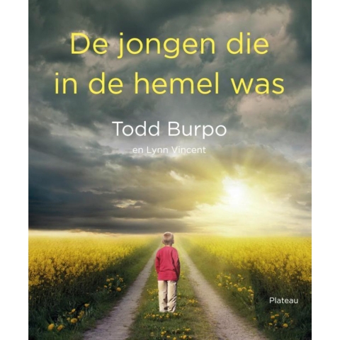 De jongen die in de hemel was (Paperback)