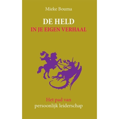 De held in je eigen verhaal (Paperback)
