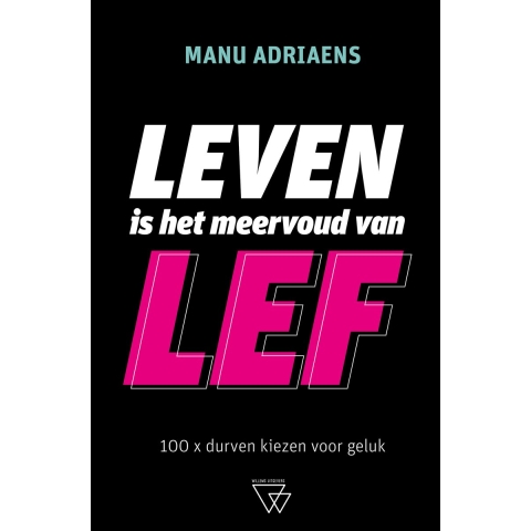 Leven is het meervoud van lef (Paperback)