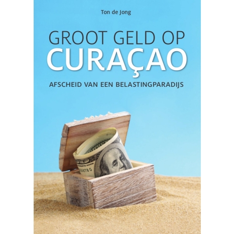 Groot geld op Curaçao (Paperback)