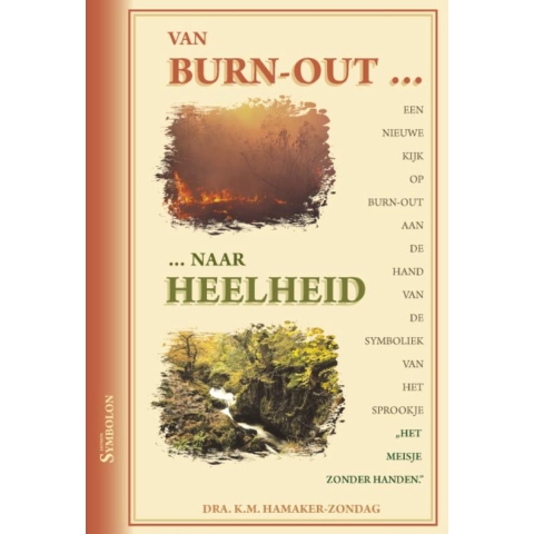 Van burn-out ... ... naar heelheid (Paperback)