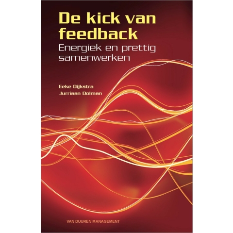 De kick van feedback (Paperback)
