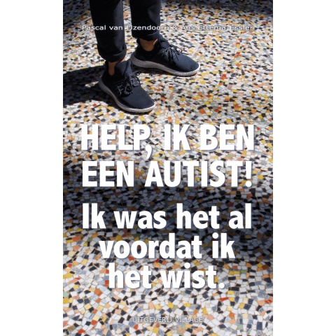 Help, ik ben een autist! (Paperback)