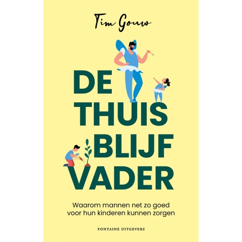 De thuisblijfvader (Paperback)
