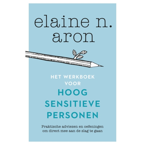 Het werkboek voor hoogsensitieve personen (Paperback)