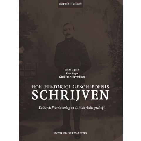 Hoe historici geschiedenis schrijven (Paperback)