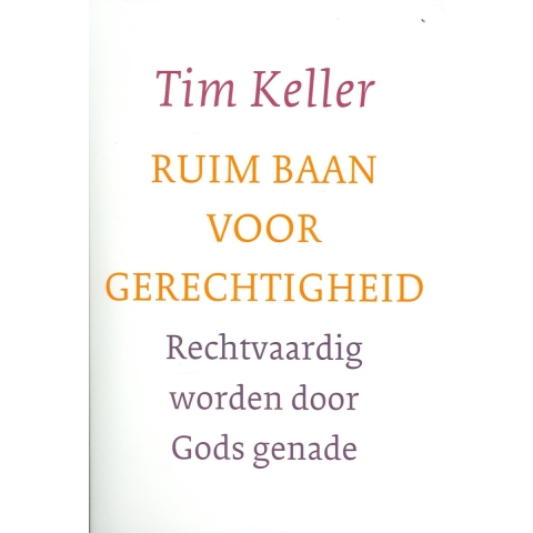 Ruim baan voor gerechtigheid (Paperback)