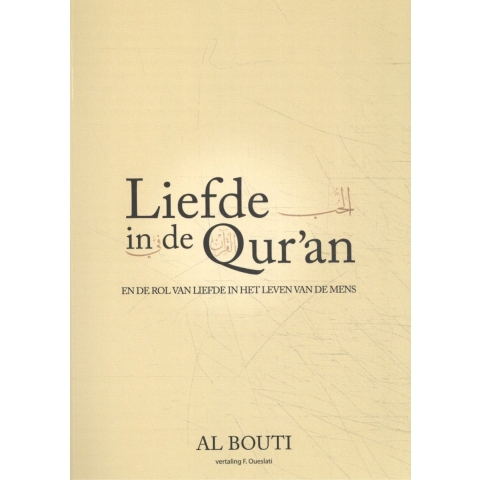 Liefde in de Qur&apos;an (Paperback)