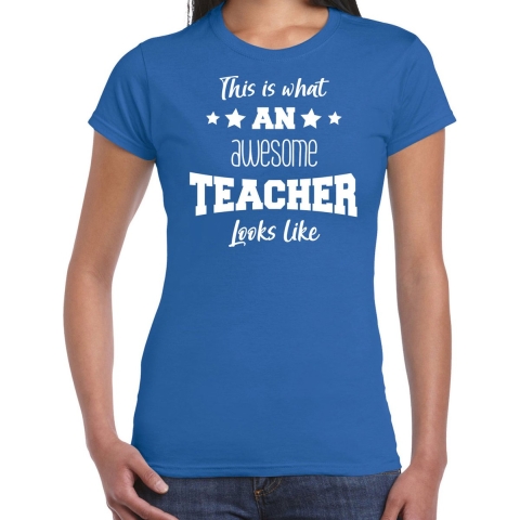Cadeau t-shirt voor dames - awesome teacher - blauw - docent/lerares schooljaar bedankje M -