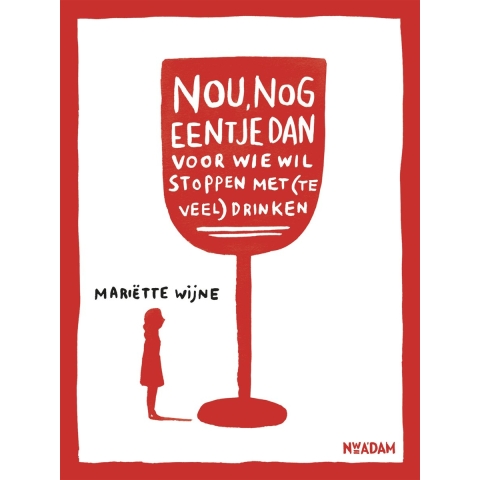 Nou, nog eentje dan (Paperback)