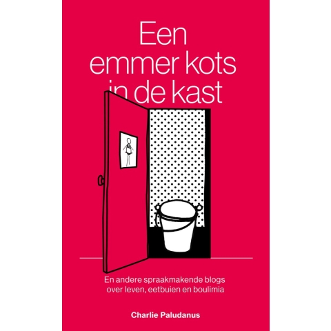 Een emmer kots in de kast (Paperback)