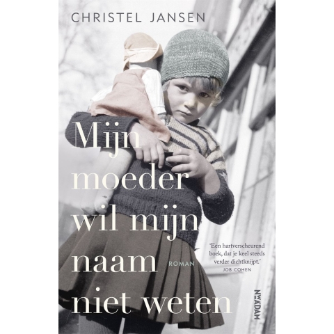 Mijn moeder wil mijn naam niet weten (Paperback)