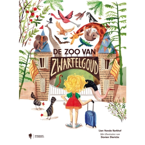 De zoo van Zwartelgoud (Hardback)