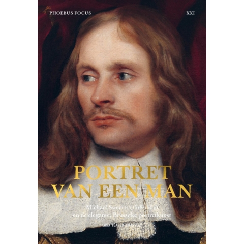 Portret van een man, Michael Sweerts (1618-1664) en de elegante, Brusselse portretkunst (Paperback)