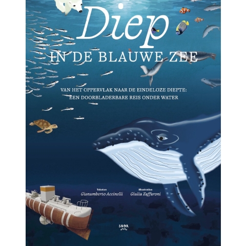 Diep in de blauwe zee (Hardback)