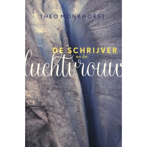 De Schrijver en De Luchtvrouw (Paperback)