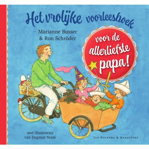 Het vrolijke voorleesboek voor de allerliefste papa! (Hardback)