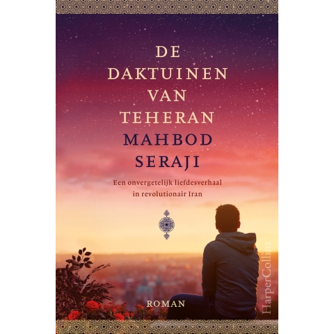 De daktuinen van Teheran (Paperback)