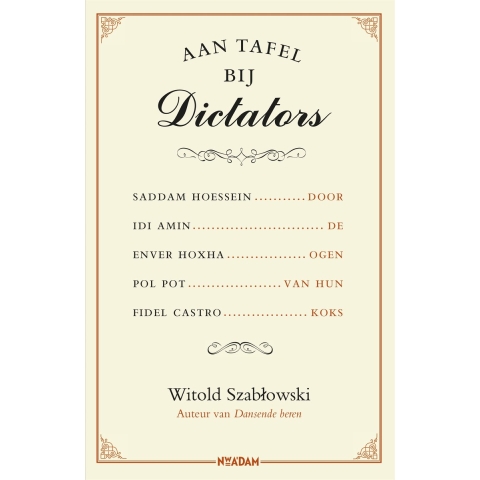 Aan tafel bij dictators (Paperback)