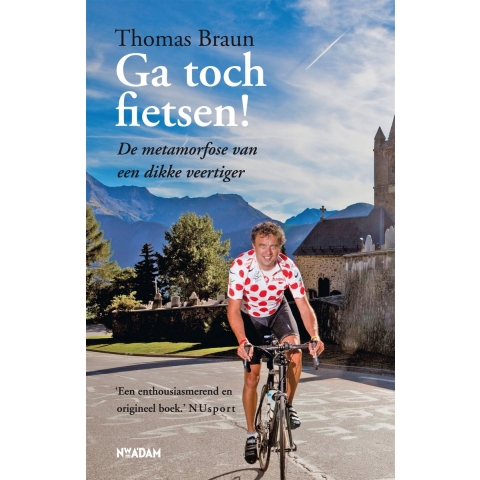 Ga toch fietsen! (Paperback)