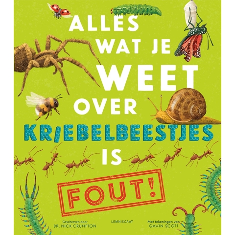 Alles wat je weet over kriebelbeestjes is FOUT! (Hardback)