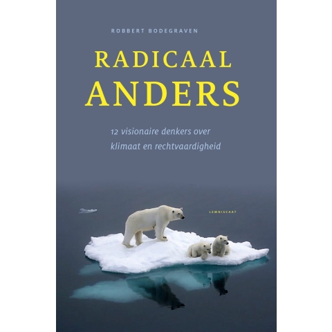 Radicaal anders (Paperback)